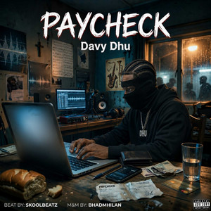 Paycheck by Davy Dhu