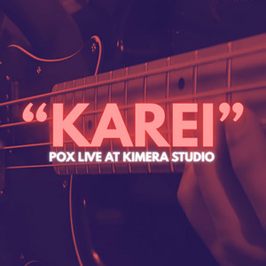 Karei (En vivo) by POX