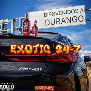 Exotic 24-7