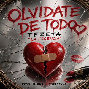 Olvidate de todo by Tezeta 