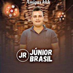Júnior Brasil - Amiga Você Tem Paciência