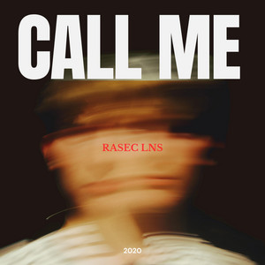 CALL ME by SWAGG DEMONS, RASEC LNS