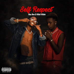 Self Respect by Nasbee, Bilal Villah