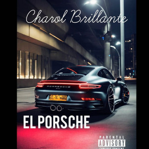 El porsche by Charol Brillante