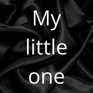 my little one by Djfulanito