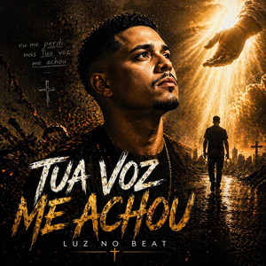 Tua Voz Me Achou by Luz no Beat