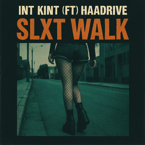 SLXT WALK - RADIO EDIT