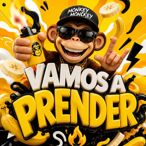 VAMOS A PRENDER by Monkey Monkey