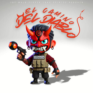 El Camino Del Diablo (feat. Flaper Loko & Ppikiss Pedraza)