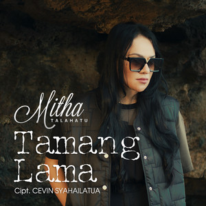 Mitha Talahatu - TAMANG LAMA (Indonesia)