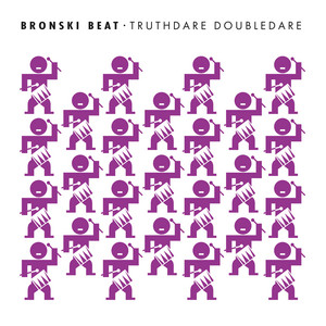 Drum Majors (Tambour Majeur) - 2026 Remaster by Bronski Beat
