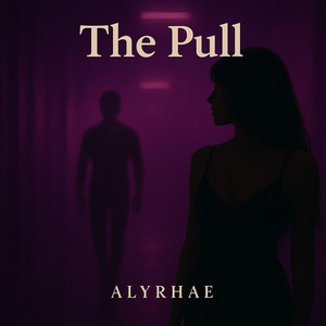 The Pull by AlyRhae
