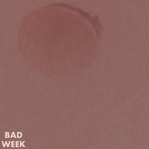 Bad Week by Siya Gast