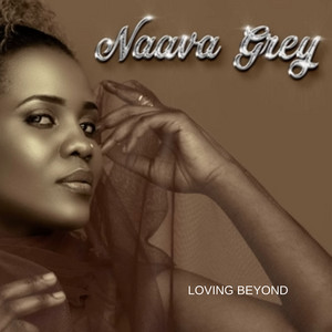 Loving Beyond by Naava Grey