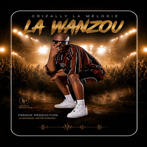 La wanzou by Crizally La Melodie