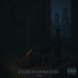 bi' sigara ve karanlık bi' oda