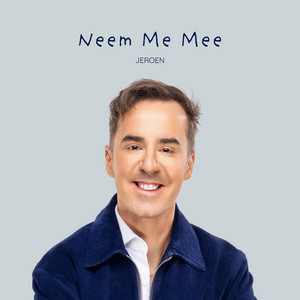 Neem Me Mee by Jeroen
