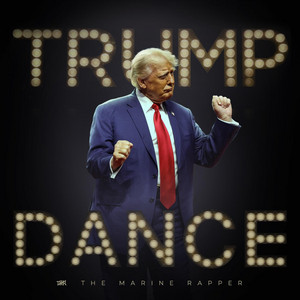 TRUMP DANCE by The Marine Rapper