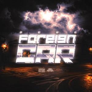 Foreign Car by Dere