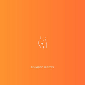 Looney Booty by Coalslaw