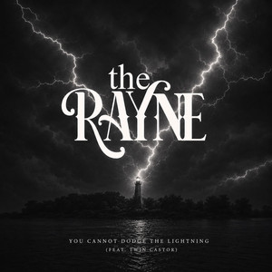 You Cannot Dodge The Lightning by The Rayne, Twin Castor