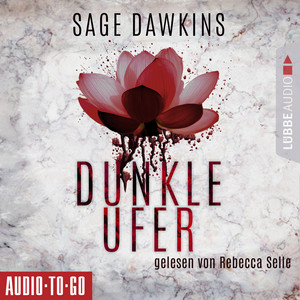 Dunkle Ufer (Ungekürzt)