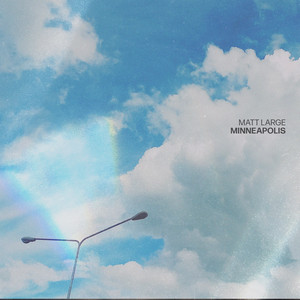 Matt Large - Minneapolis