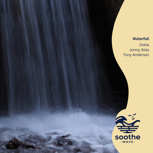 Waterfall by Ookia, Jonny Alias, Tony Andersen