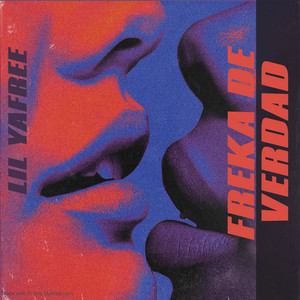 Freca de verdad by Lil Yafree