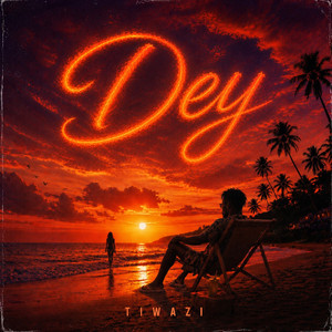 Dey by Tiwazi