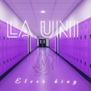 La Uni by Elver King