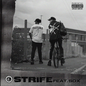 Strife by Meeks World, Sox