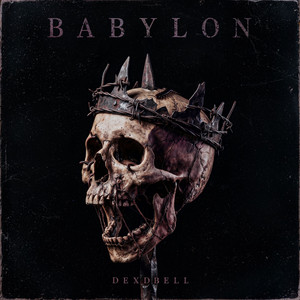 BABYLON by DEXDBELL
