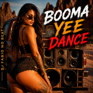 Booma Yee Dance by Dj Fabio No Beat