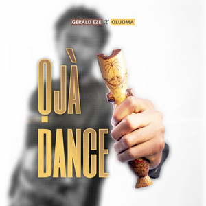 Gerald Eze - Ọja Dance (feat. Oluoma)