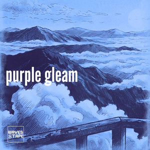 Purple Gleam by Waves On Tape