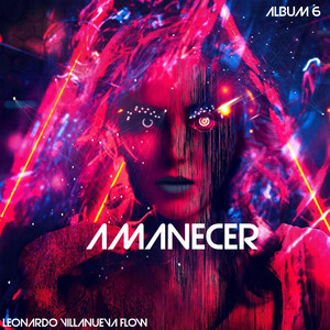 AMANECER by Leonardo Villanueva Flow