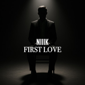 NIIIK - FIRST LOVE