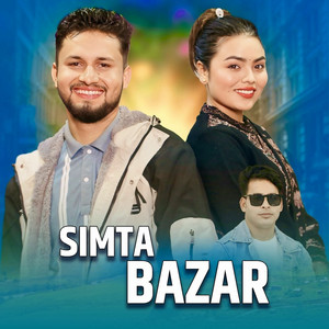 Gopal Chhetri - Simta Bajar (feat. Mahendra Sharma Rekha Pokharel)
