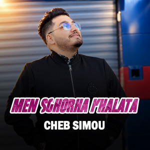 Men Sghorha Khalata by Cheb Simou