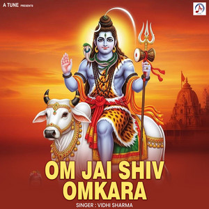 Om Jai Shiv Omkara by Vidhi Sharma