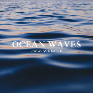 Ocean Wave Therapy Sounds by Language Earth