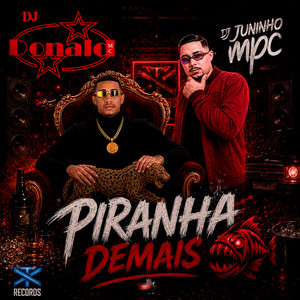 Piranha Demais