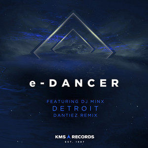 DETROIT - Dantiez deep Detroit dub remix by e-Dancer, Kevin Saunderson, DJ Minx, Dantiez