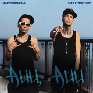 Auu, Auu by MADATORRICELLI, LiToo The Purp