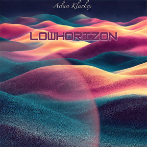 Lowhorizon by Adan Klarkex