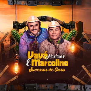 Vavá Machado E Marcolino - Oração de Vaquero