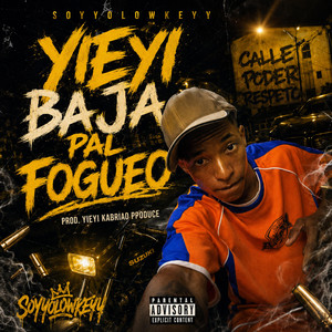 Baja Pal Fogueo by Andirito lowkeyy, YIEYI
