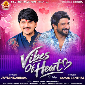 Vibes Of Heart by Jaymin Dabhoda, gaman santhal