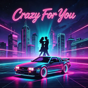 Crazy for You by Canruby
